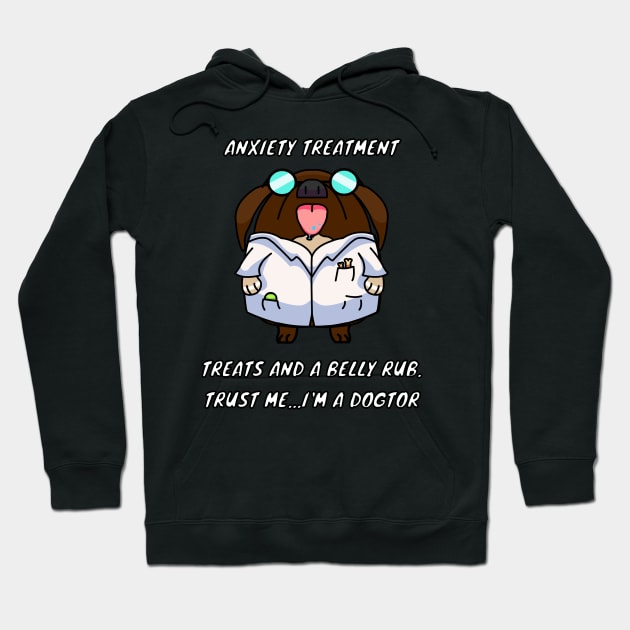 Dogtor Advice for Anxiety - Dog Lover Gift Hoodie by mrbitdot